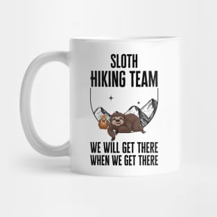 Sloth Hiking Team We Will Get There Mug